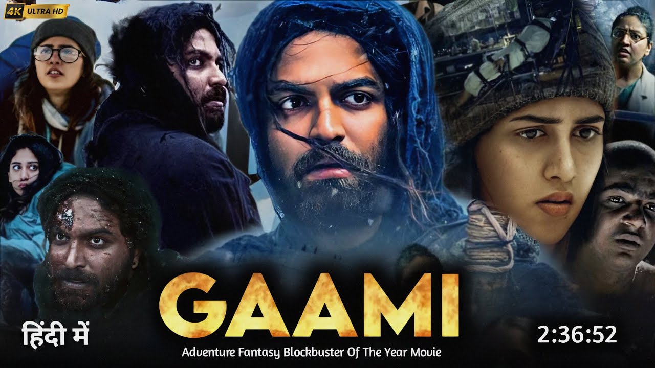 Gaami Hindi Full Movie