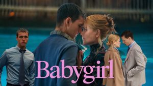 Babygirl (2024) Hollywood Hindi Dubbed Movie