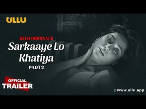 Sarkaaye Lo Khatiya (Part 2)