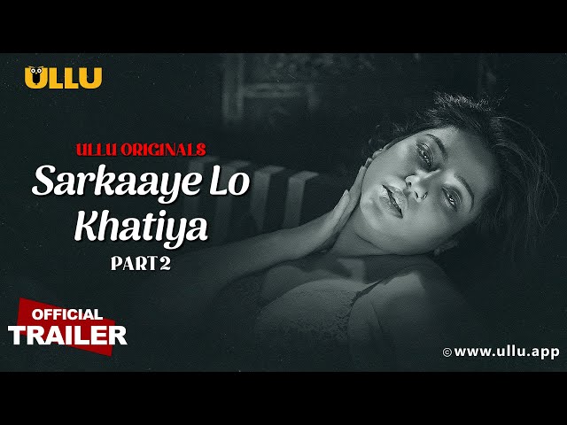 Sarkaaye Lo Khatiya (Part 2)