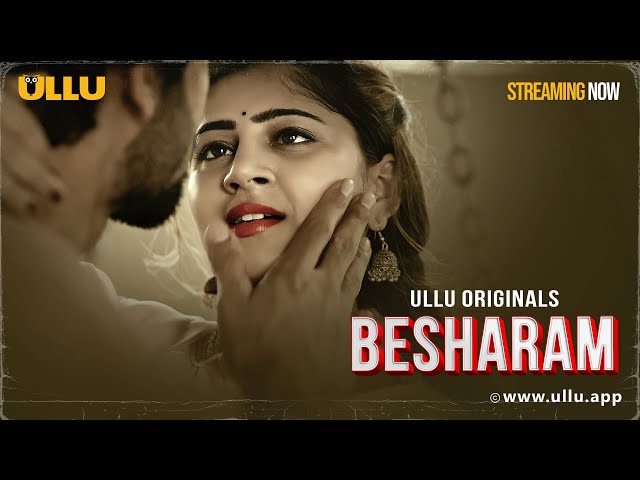 Besharam (Part 1)