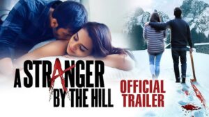 A Stranger by the Hill (2024) Hindi Dubbed Movie