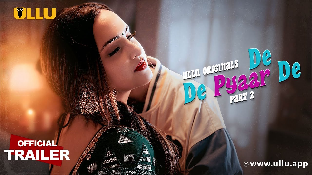 De De Pyaar De (Part 2)