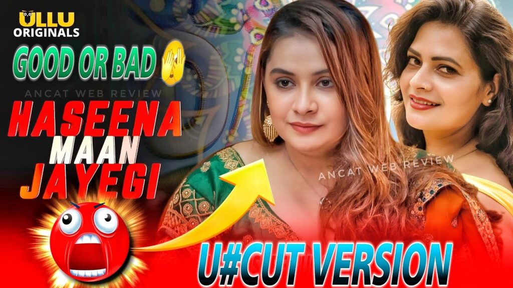 Haseena Maan Jayegi (Part 1)