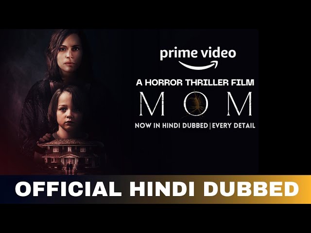 Mom (2025) Hindi Dubbed Movie