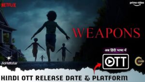 Weapons (2025) Hollywood Hindi Dubbed Movie