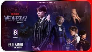 Wednesday (2025) Hindi Dubbed Season 2 Episode 5-8